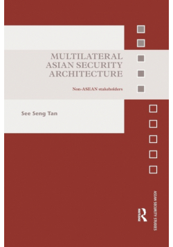Multilateral Asian Security Architecture