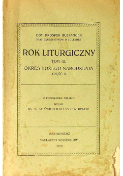 Rok Liturgiczny Tom III Okres Bożego Narodzenia część II 1929 r.