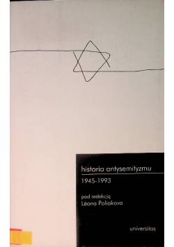Historia antysemityzmu 1945-1993 Tom 3