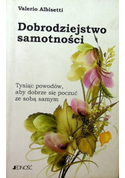 Dobrodziejstwo samotności