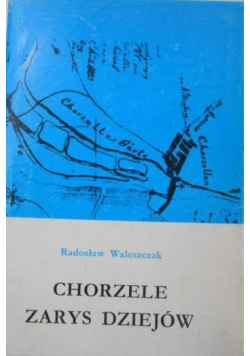 Chorzele Zarys dziejów