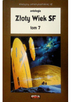 Złoty wiek SF Tom 7