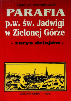 Parafia p.w. św. Jadwigi w Zieonej Górze