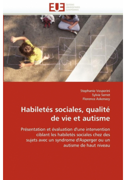 Habiletés sociales, qualité de vie et autisme