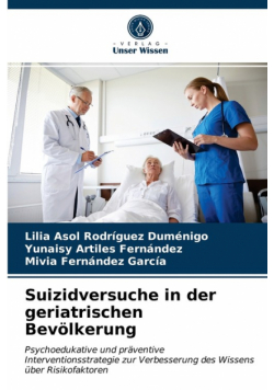 Suizidversuche in der geriatrischen Bevölkerung