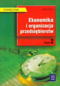 Ekonomika i organizacja przedsiębiorstw podręcznik część 2