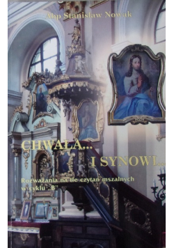 Chwała... i synowi... Rozważania na tle czytań mszalnych w cyklu B