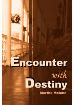 Encounter with Destiny