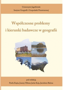 Współczesne problemy i kierunki badawcze w geografii