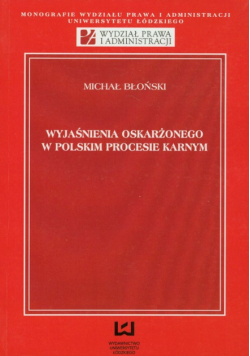 Wyjaśnienia oskarżonego w polskim procesie karnym