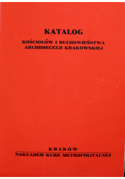 Katalog kościołów i duchowieństwa archidiecezji Krakowskiej