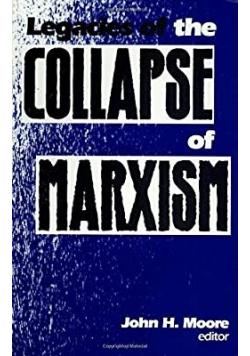 Legacies of the collapse of marxism