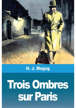Trois Ombres sur Paris