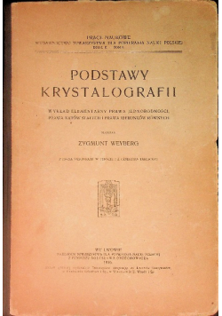 Podstawy Krystalografii, 1916 r.
