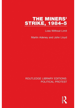 The Miners' Strike, 1984-5
