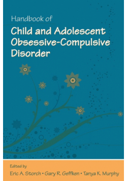 Handbook of Child and Adolescent Obsessive-Compulsive Disorder