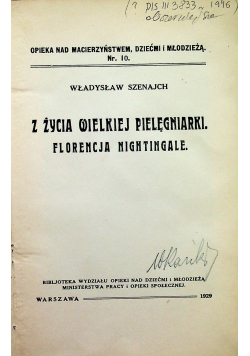 Z życia wielkiej pielęgniarki Florencja Nightingale 1929 r