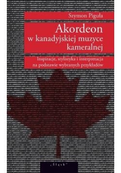 Akordeon w kanadyjskiej muzyce kameralnej