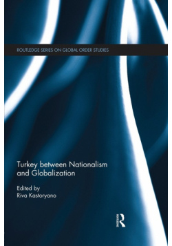 Turkey between Nationalism and Globalization