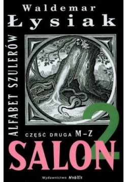 Salon 2 Alfabet szulerów część druga M Z