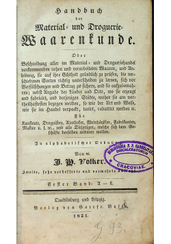 Handbuch der Material und Droguerie Waarenkunde Erster Band 1831 r