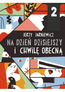 Na dzień dzisiejszy i chwilę obecną