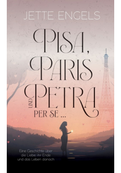 Pisa, Paris und Petra per se...