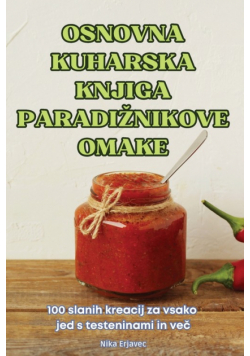 Osnovna Kuharska Knjiga Paradižnikove Omake