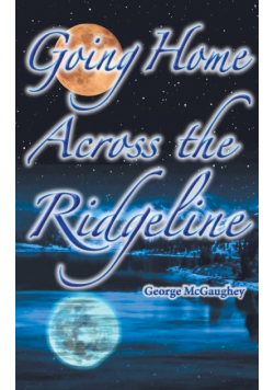 Going Home Across the Ridgeline