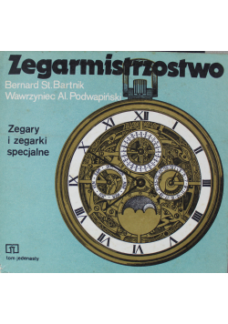 Zegarmistrzostwo Zegary i zegarki specjalne tom 11