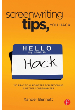 Screenwriting Tips, You Hack