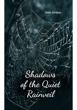 Shadows of the Quiet Rainveil