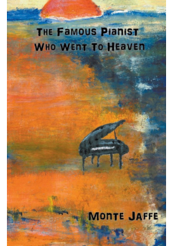 The Famous Pianist Who Went To Heaven