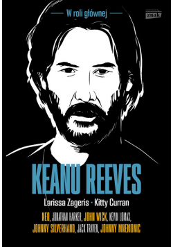 Keanu Reeves W roli głównej