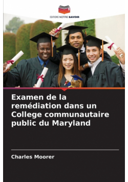 Examen de la remédiation dans un College communautaire public du Maryland