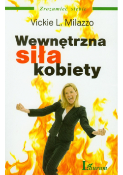 Wewnętrzna siła kobiety