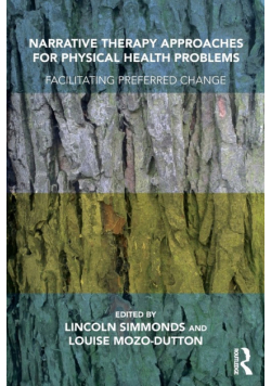 Narrative Therapy Approaches for Physical Health Problems