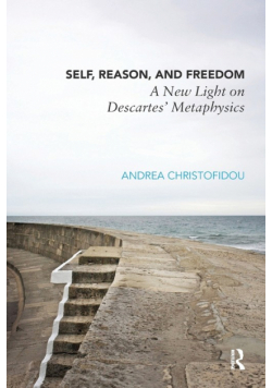 Self, Reason, and Freedom