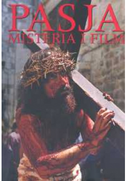 Pasja. Misteria i film