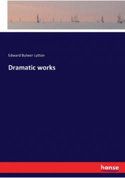 Dramatic works