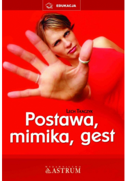 Postawa, mimika, gest
