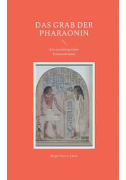 Das Grab der Pharaonin