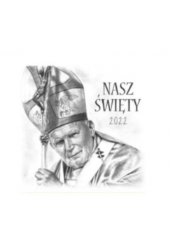 Kalendarz 2022 Ścienny Nasz Święty ARTSEZON