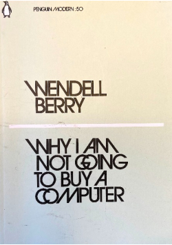 Why I Am Not Going to Buy a Computer