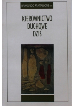 Kierownictwo duchowe dziś