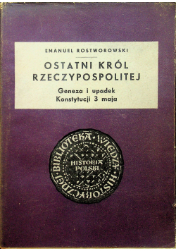 Ostatni król Rzeczypospolitej