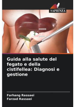 Guida alla salute del fegato e della cistifellea