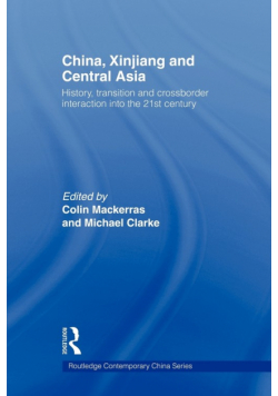 China, Xinjiang and Central Asia