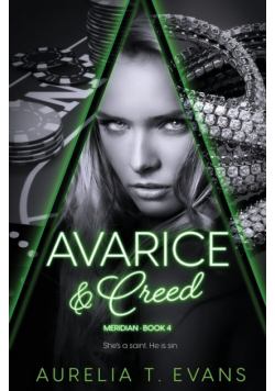 Avarice & Creed