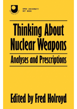 Thinking About Nuclear Weapons